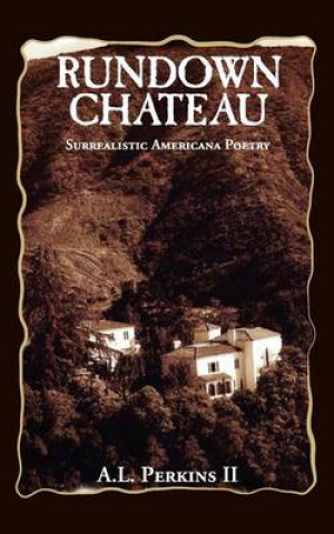 Buch Rundown Chateau A L Perkins II