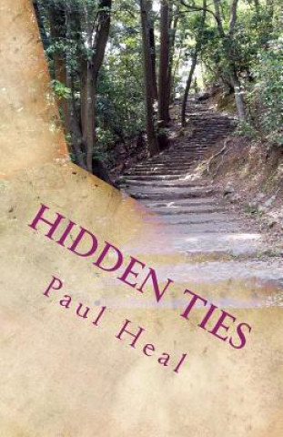 Knjiga Hidden Ties Paul Heal