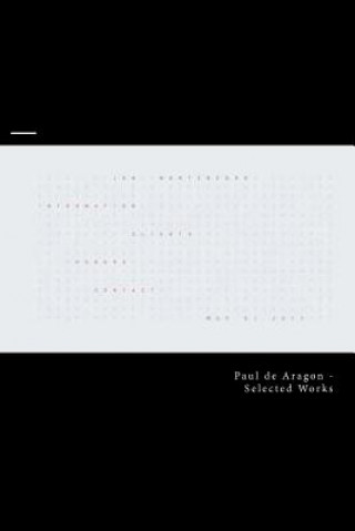 Kniha Selected Works - Volume 6 Esq Paul De Aragon