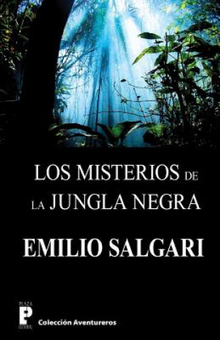 Könyv Los Misterios de la Jungla Negra Emilio Salgari