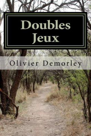 Kniha Doubles Jeux Olivier Demorley