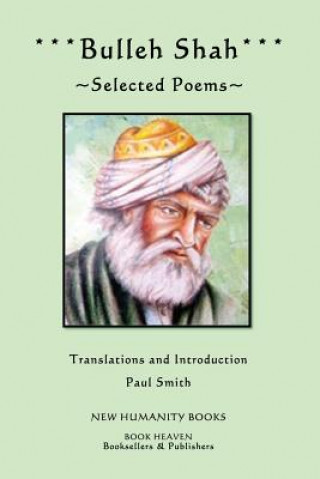 Carte Bulleh Shah: Selected Poems Bulleh Shah