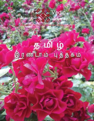 Książka Tamil Irandam Puththakam - Tamil Second Level Book: A Tamil Level 2 Book with Worksheets Thukaram Gopalrao