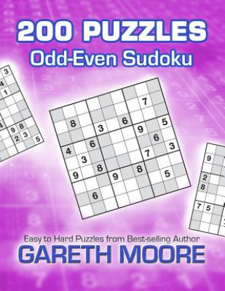 Könyv Odd-Even Sudoku: 200 Puzzles Gareth Moore