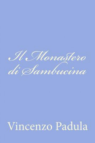 Carte Il Monastero di Sambucina Vincenzo Padula