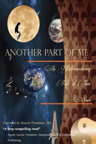 Kniha Another Part of Me - An Extraordinary Tale of Twin Souls: A Memoir Debbie S