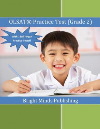 Könyv Olsat Practice Test (Grade 2): (with 2 Full Length Practice Tests) Bright Minds Publishing