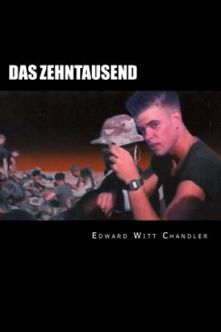 Книга Das Zehntausend Edward Witt Chandler