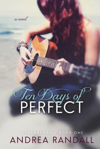 Knjiga Ten Days of Perfect Andrea Randall