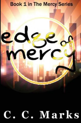 Книга Edge of Mercy C C Marks