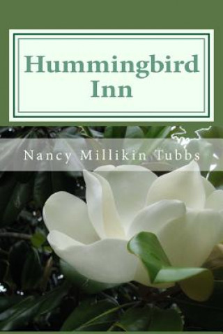Knjiga Hummingbird Inn Nancy Millikin Tubbs