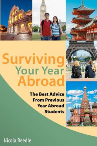 Kniha Surviving Your Year Abroad: Get Ready and Get Excited Nicola Beedle