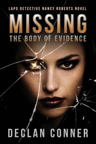 Książka Missing: The Body of Evidence Declan Conner