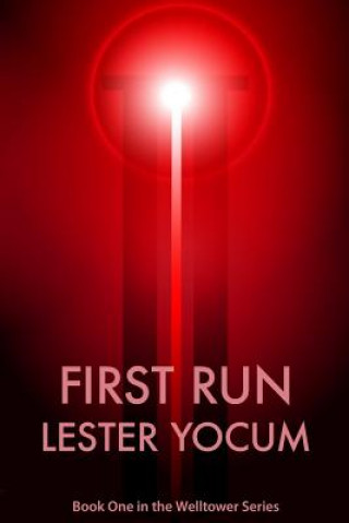 Knjiga Welltower: First Run Lester Yocum