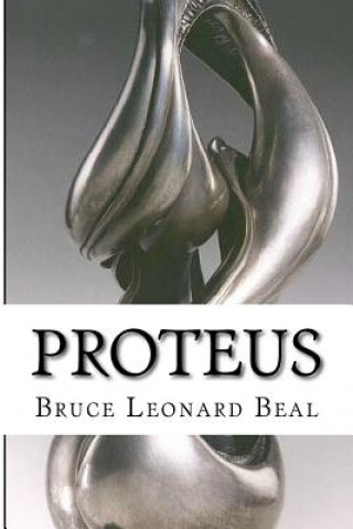 Knjiga Proteus MR Bruce Leonard Beal