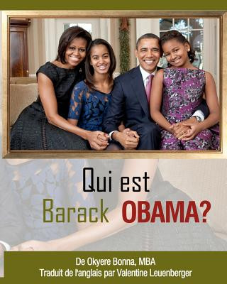 Könyv Qui est Barack Obama? Okyere Bonna