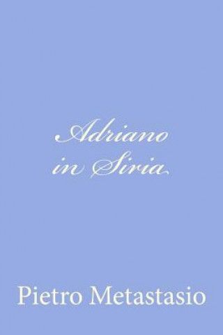 Книга Adriano in Siria Pietro Metastasio