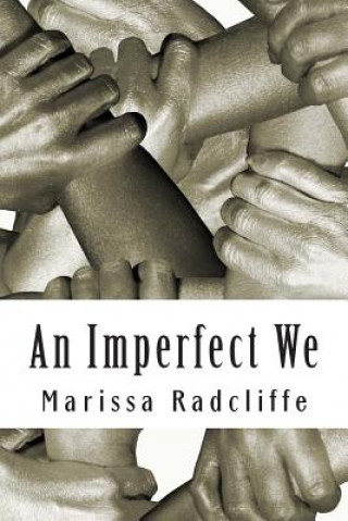 Книга An Imperfect We Marissa Radcliffe