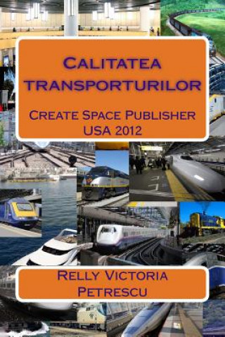 Kniha Calitatea Transporturilor Dr Relly Victoria Petrescu