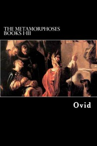 Libro The Metamorphoses Books I-III Ovid