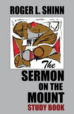 Kniha Sermon on the Mount Study Book Roger L. Shinn