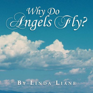 Buch Why Do Angels Fly? Linda Liane