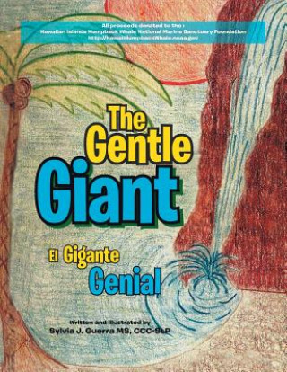 Knjiga Gentle Giant Sylvia J Guerra MS CCC Slp