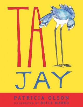 Книга Tall Jay Patricia Olson