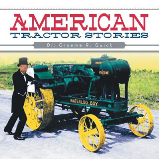 Könyv American Tractor Stories Graeme R Quick