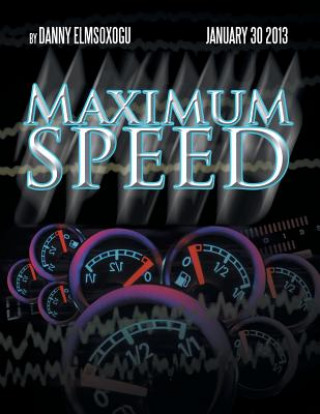 Knjiga Maximum Speed Danny Elmsoxogu