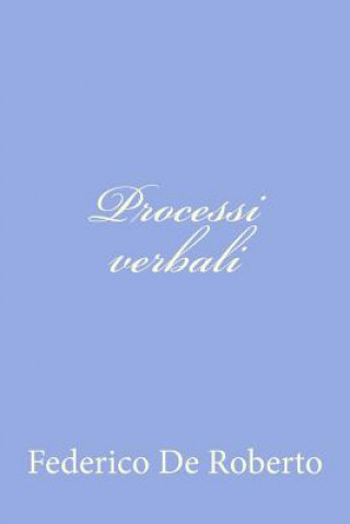 Book Processi verbali Federico De Roberto