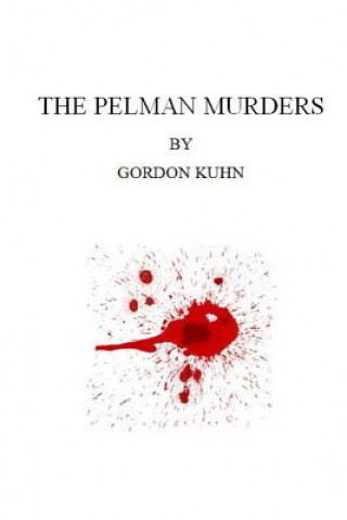 Carte The Pelman Murders MR Gordon Kuhn