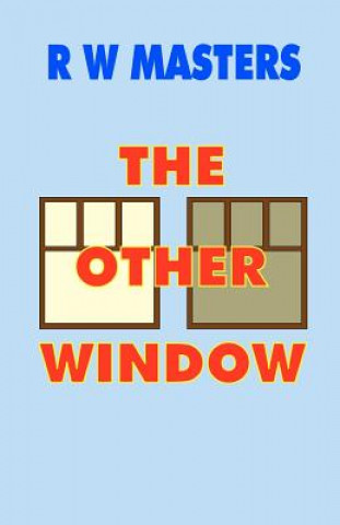 Knjiga The Other Window R W Masters