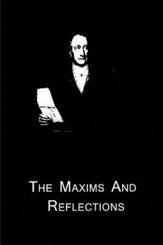 Carte The Maxims And Reflections Johann Wolfgang von Goethe