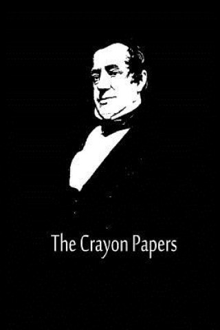 Kniha The Crayon Papers Washington Irving