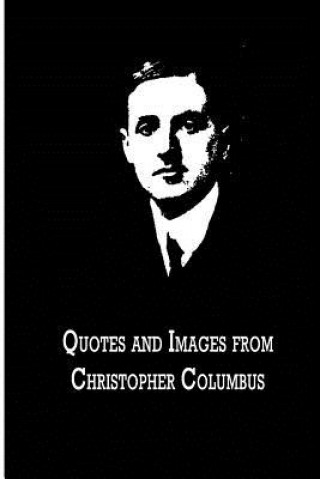 Kniha Quotes And Images From Christopher Columbus Filson Young