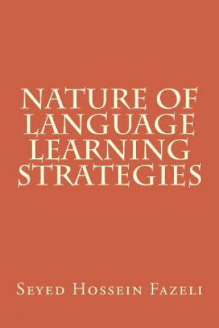 Knjiga Nature of Language Learning Strategies Seyed Hossein Fazeli