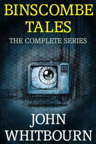 Kniha Binscombe Tales - the Complete Series John A Whitbourn