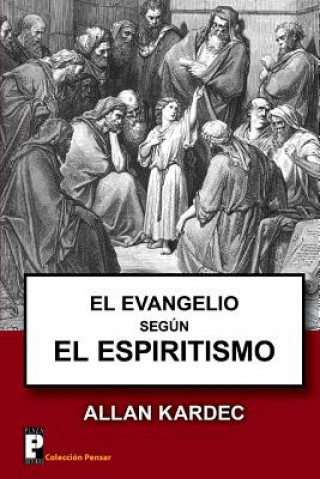 Książka El Evangelio segun el Espiritismo Allan Kardec