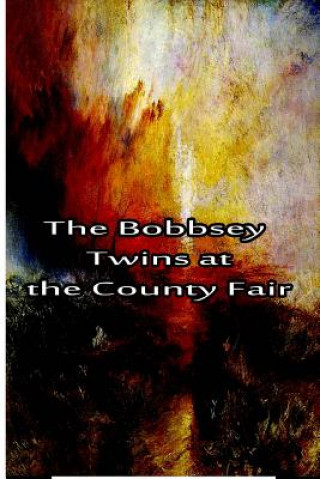 Kniha The Bobbsey Twins at the County Fair Laura Lee Hope