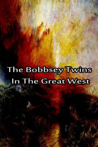 Kniha The Bobbsey Twins In The Great West Laura Lee Hope