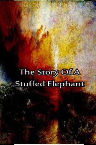 Book The Story Of A Stuffed Elephant Laura Lee Hope