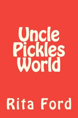 Knjiga Uncle Pickles World Rita Ford