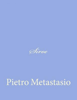 Carte Siroe Pietro Metastasio
