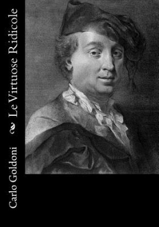 Book Le Virtuose Ridicole Carlo Goldoni