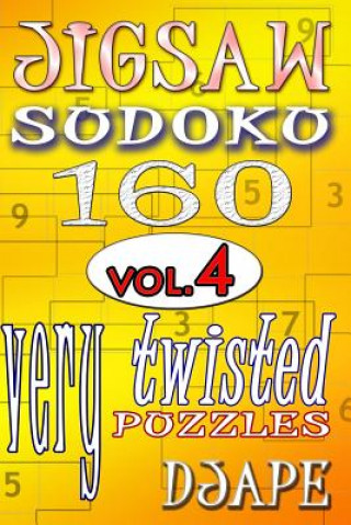 Książka Jigsaw Sudoku vol. 4: 160 very twisted puzzles Djape