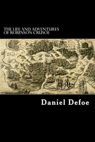 Knjiga The Life and Adventures of Robinson Crusoe Daniel Defoe