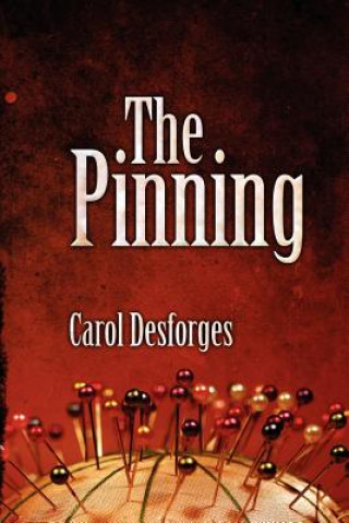 Könyv The Pinning Carol Desforges