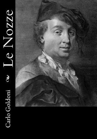 Kniha Le Nozze Carlo Goldoni