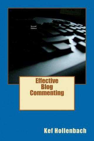 Buch Effective Blog Commenting Kef Hollenbach